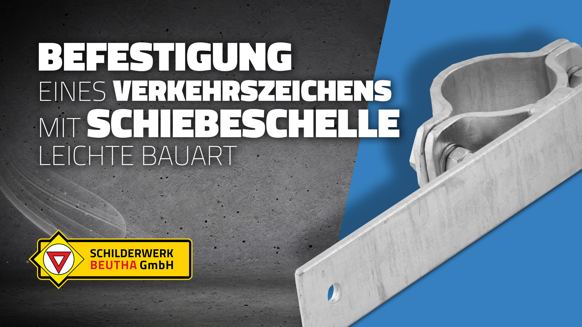 Ein Vorschaubild zu unserem Montage-Video "Befestigung eines Verkehrszeichens mit Schiebeschelle (leichte Bauart)". Gezeigt wird im Vordergrund eine Schiebeschelle, leichte Bauart.